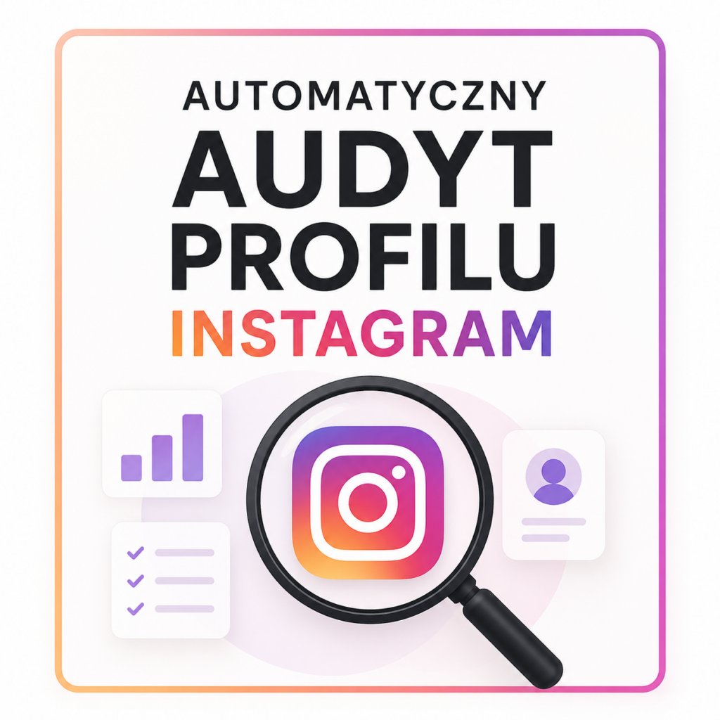 Automatyczny Audyt Profilu Instagram